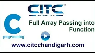 Tutorial video on Full Array passing into a Function in C language