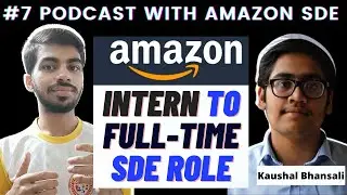 Amazon Internship Experience|Amazon Internship|Amazon Full-Time|Amazon Internship to Full-Time Role