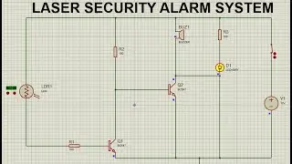 LASER SECURITY ALARM SYSTEM CIRCUIT USING PROTEUS