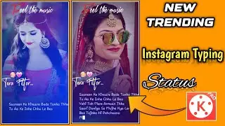 Trending Instagram Typing Text Lyrics status Video editing | Instagram Typing Status Editing