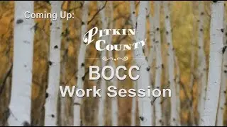 BOCC Work Session (1st and 3rd Tuesdays) - 12/09/2025
