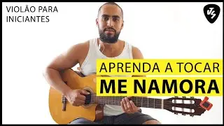 Aprende aí // Me Namora // Violão para iniciantes #comotocar #violao #aulasdeviolao
