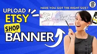 ✅ ETSY SHOP BANNER | UPLOAD ETSY SHOP BANNER | ETSY FOR BEGINNERS