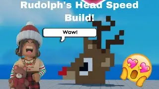 Rudolph&rsquo;s Head Speed Build in RoPets.