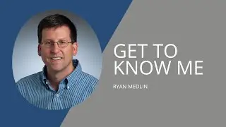 Ryan Medlin - Get to Know Me - The Medlin Team