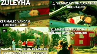 ZULEYHA 253 - QISM O'ZBEK TILIDA(TURK SERIALI) # ЗУЛЕЙХА 253  - КИСМ УЗБЕК ТИЛИДА (ТУРК СЕРИАЛИ)