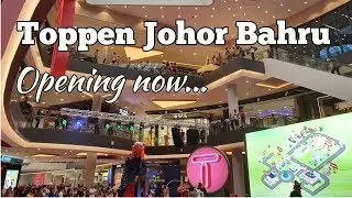 Toppen Johor Bahru Opening now