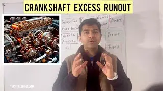Crankshaft Inspection | Excess Runout Inspection | Part 5