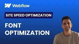 Font Optimization 2-min Webflow Tutorial for 2025
