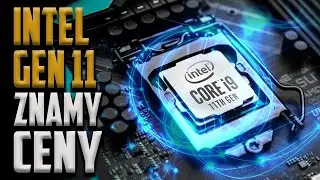 Znamy ceny procesorów Intel 11 gen - #TechNIUS 119