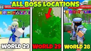 ALL SECRET BOSS LOCATIONS till World 29 in ANIME ETERNALS