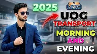UOG 2025 🚌 Transport Fee Breakdown | Morning & Evening Guide