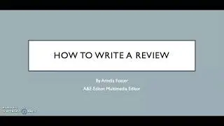 How to write a review - Amelia Foster, Robinson High