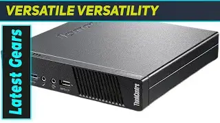 Lenovo ThinkCentre M73 Tiny: Best Budget Mini PC?