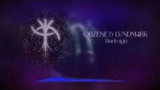 Obzene & LVNDM4RK -  Darksign
