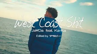 JA&yen;DA - West Coast Shit feat.Ka-Ka (Official Music Video)