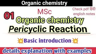 Pericyclic Reaction | Definition, Features & Types | MSc Chemistry।। हिंदी में।।details explanation 
