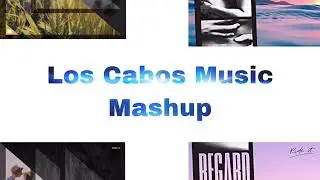 Fun lovin ft Ride it|Los Cabos Music Mashup