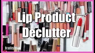 LIPSTICK ORGANIZATION AND DECLUTTER // I HAVE WAAAAAY TOO MANY!