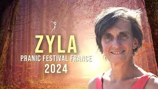 Zyla | Pranic Festival France 2024
