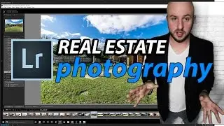 Учебное пособие по Lightroom 2016 &mdash; Как редактировать фотографии недвижимости &mdash; Учебное пособие, часть 1, Adobe