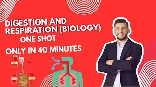 Digestion and Respiration (Biology)  || one shot || revision series || One time solution