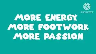 More Energy More Footwork More Passion ( Remix Music Video)