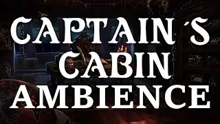 Captain's Cabin Ambience | Stormy Night at Sea | 2 Hours