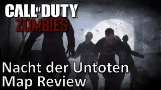 Nacht der Untoten Map Review (COD Zombies)