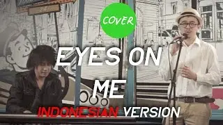 MATAKU PADAMU (EYES ON ME) COVER FT. KEVIN APRILIO