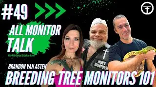 Breeding Tree Monitors 101 w/ Brandon Van Asten | All Monitor Talk Live