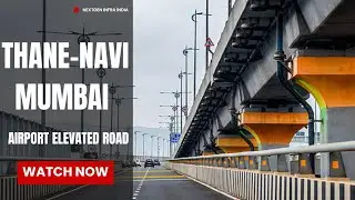 🛣️✈️ Thane&ndash;Navi Mumbai Airport Elevated Road: Faster Travel, Smoother Journeys 🚗🌉