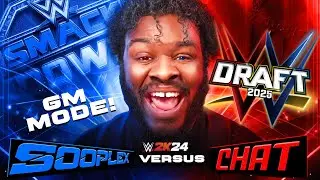 I CHALLENGE YOUTUBE CHAT IN A WWE 2K24 MYGM DRAFT! (SOOPLEX vs CHAT S4: EPISODE 0)