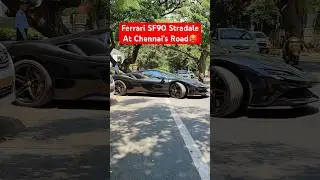 Ferrari SF90 Stradale At Chennai&rsquo;s Road🥵 #ferrari #sf90 #supercars #shorts #supercars #chennai