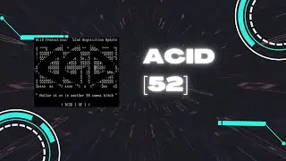 ACiD Productions [52] Full Ansi / Ascii Art Pack Video #ANSI #asciiart #ANSI #ansiart #asciiart