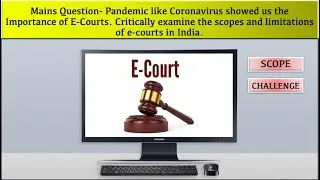 E-Courts in India | Scope, Challenges for #UPSC by Mayur Mogre