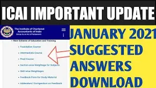 ICAI IMPORTANT UPADTE: CA JANUARY 2021 SUGGESTED ANSWERS | CA FINAL, INTER, FOUNDATION