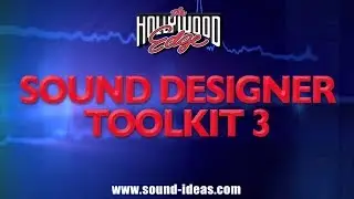The Hollywood Edge - Sound Designer Toolkit 3