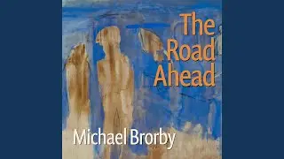 The Road Ahead