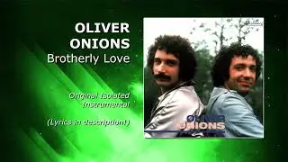 Oliver Onions - Brotherly Love (Original Instrumental)