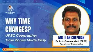 Time Zones Explained | UPSC Geography | Ilan Chezhian Sir | Dr. Rajkumar Academy