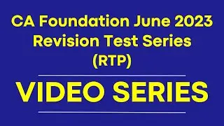 CA Foundation June 2023 || RTP - Revision Test Series || CA Sapan Sir