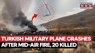 TURKEY PLANE CRASH: 20 Killed After Military Plane Catches Fire Mid-Air Near Georgia | What Happened
