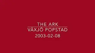 The Ark Popstad 2003