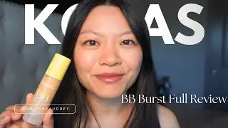 @KosasCosmetics #BBburst Full Review and Try-On | Shade 20