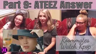 My Roommates Watch Kpop Part 9: ATEEZ 'Answer' | Non Kpopper Reaction