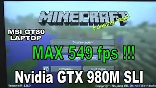 1# Minecraft (GTX 980M SLI) MAX DETAILS MSI GT80 2QE TITAN 1920x1080 - amazing gaming laptop !!!