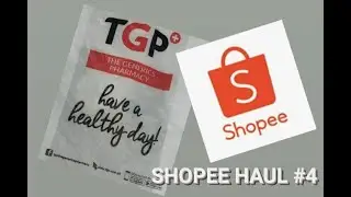 UNBOXING and SHOPPEE HAUL # 4 | The Generics Pharmacy (TGP) | Digital Purchase via App | PIN d JOYCE