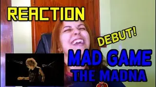 [REACTION] THE MADNA － MAD GAME
