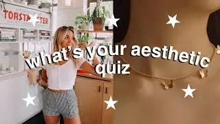 what&rsquo;s your aesthetic quiz 2020